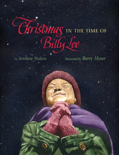 Christmas in the Time of Billy Lee by Jerdine Nolen