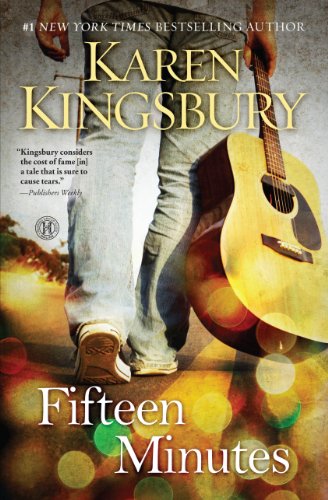 Fifteen Minutes by Karen Kingsbury