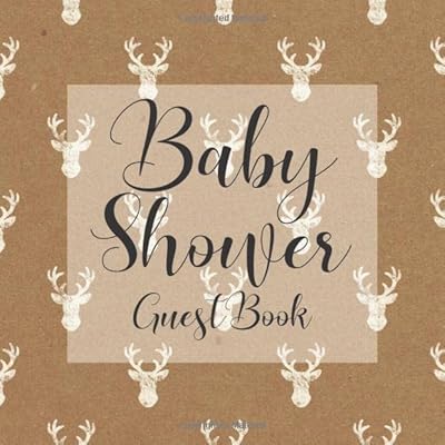 Baby Shower Guest Book: Rustic Brown Cream Stag Deer Antlers Country Hunting Theme - Gender Reveal Boy Girl Signing Sign In Guestbook, Welcome New ... Prediction, Advice Wishes, Photo Milestones