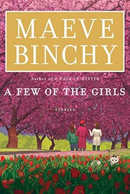 A Few of the Girls: Stories