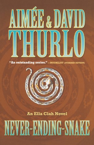 Never-ending-snake: An Ella Clah Novel (Ella Clah Novels) by Aimée Thurlo
