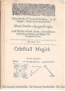 Occult Philosophy: Celestial Magic Bk.2 by Henry Cornelius Agrippa