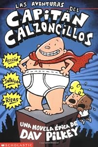 Las aventuras del Capit&aacute;n Calzoncillos