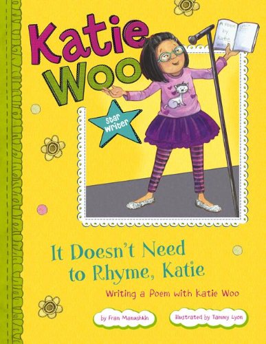 It does not need to rhyme, Katie by Fran Manushkin