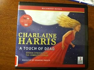 A Touch of Dead - Sookie Stackhouse: The Complete Stories (Unabridged)