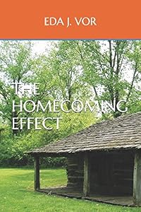 The Homecoming Effect by Eda J. Vor