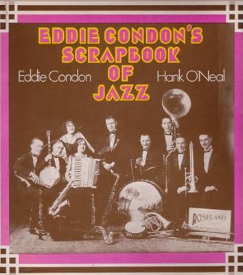 EDDIE CONDON'S SCRAPBOOK OF JAZZ