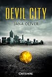 Devil city, Tome 1 par Jana Oliver Devil city, Tome 1 par Jana Oliver