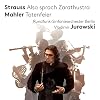 Mahler : Funeral rites + Symphonic Prelude + Strauss : Thus spoke Zarathustra {sound recording} {2016 Jurowski}