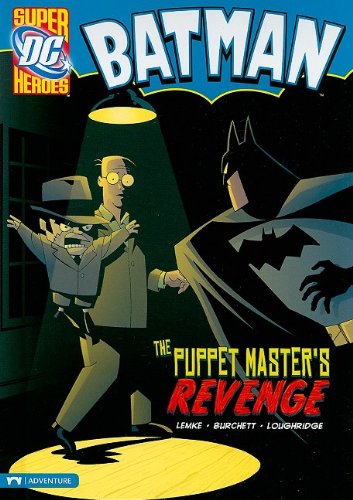 The Puppet Master's Revenge by Donald/ Burchett, Rick (ILT)/ Loughridge, Lee (ILT)/ Kane, Bob (CRT) Lemke