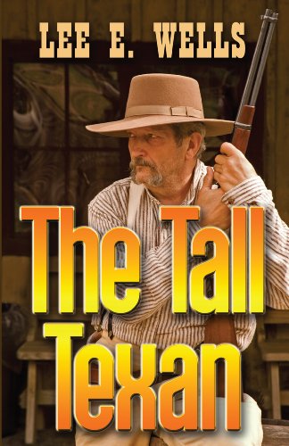 The Tall Texan (Wheeler Western) by Lee E. Wells