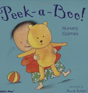 Peek-A-Boo! Nursery Games (Nursery Time)
