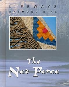 The Nez Perce (Lifeways)