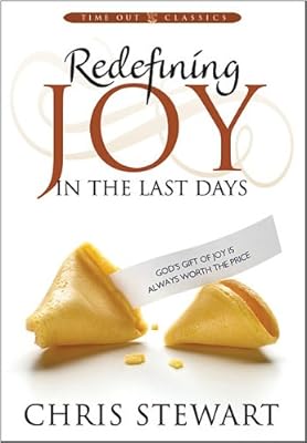 Redefining Joy In the Last Days