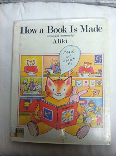 How a Book Is Made (Reading Rainbow Book) by Aliki