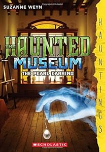 The Haunted Museum #3: The Pearl Earring:
