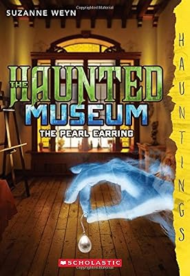 The Haunted Museum #3: The Pearl Earring: