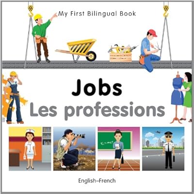 My First Bilingual Book-Jobs (English-French) (French Edition)