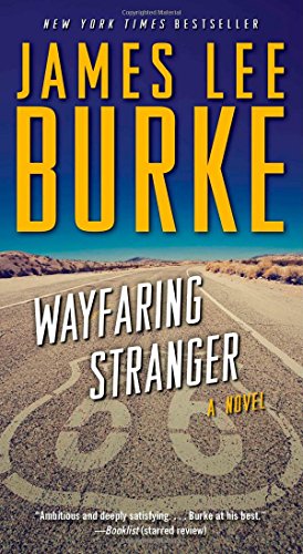 Wayfaring Stranger: A Novel by James Lee Burke