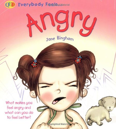 Angry (QED Everybody Feels) by Jane Bingham