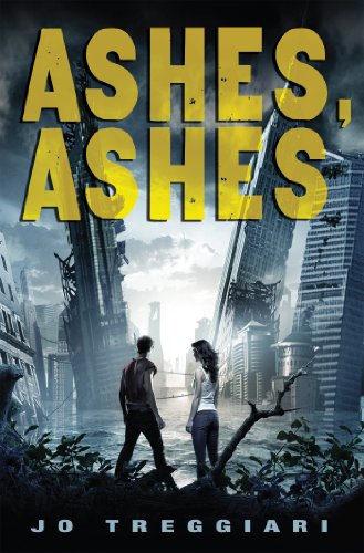 Ashes, Ashes by Jeff Hirsch