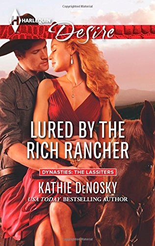 Lured by the Rich Rancher by Kathie Denosky