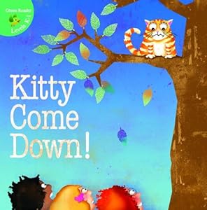 Kitty Come Down! by Anita DuFalla
