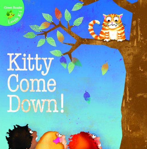 Kitty Come Down! by Anita DuFalla