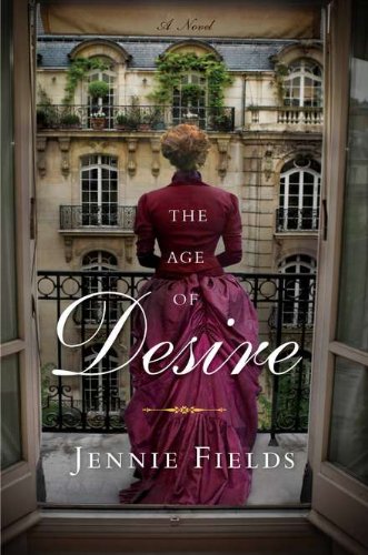 The Age of Desire: A Novel by Jennie Fields