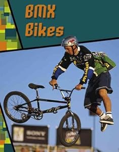 BMX Bikes (Wild Rides!)