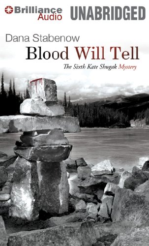 Blood Will Tell by Dana Stabenow