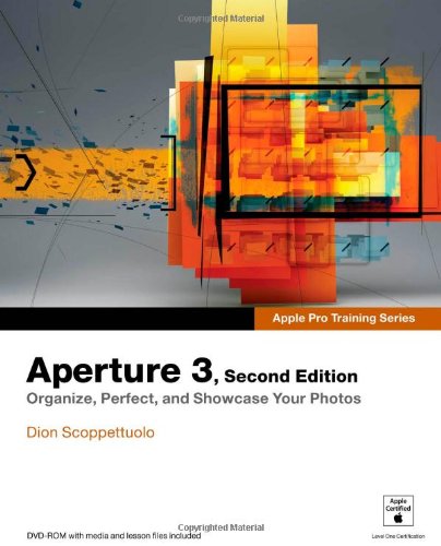 Apple Pro Training Series: Aperture 3 by Dion Scoppettuolo