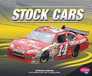 Stock Cars by Thomas K. Adamson  ,