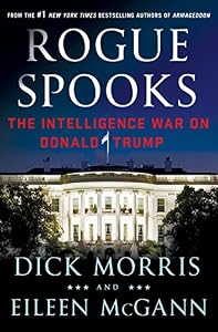 Rogue Spooks: The Intelligence War on Donald Trump