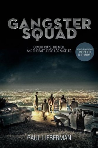 Gangster squad by Paul Lieberman
