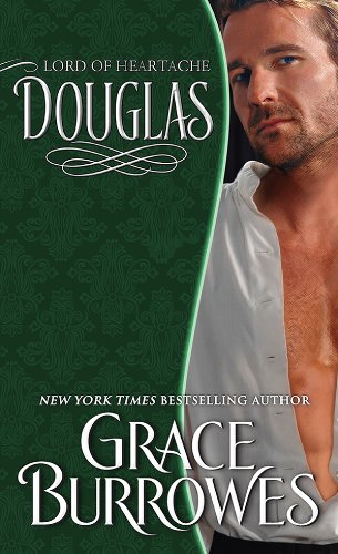 Douglas: Lord of Heartache (The Lonely Lords Book 8) by Grace Burrowes