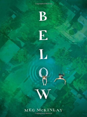 Below by Meg McKinlay