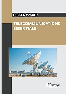 Telecommunications Essentials by Hudson Warner