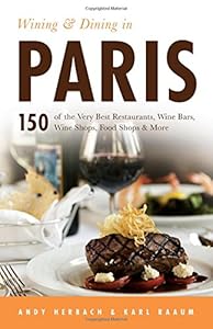 Wining &amp; Dining in Paris