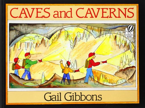 Caves and Caverns by Gail Gibbons