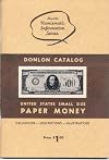 Hewitt-Donlon Catalog United States Small Size Paper Money