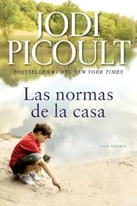 Las normas de la casa: Una novela (Atria Espanol) (Spanish Edition)