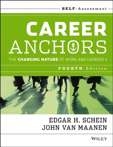 Career Anchors: The Changing Nature of Careers Self Assessment by Edgar H. Schein