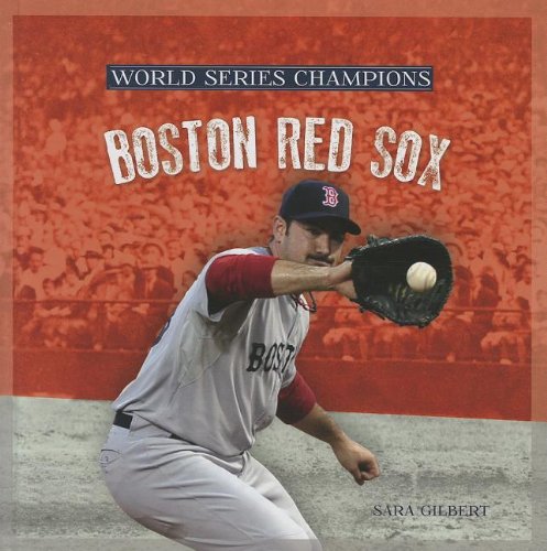 Boston Red Sox by Sara Gilbert