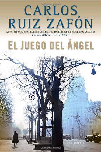 El Juego del Ángel (Vintage Espanol) (Spanish Edition) by Carlos Ruiz Zafon