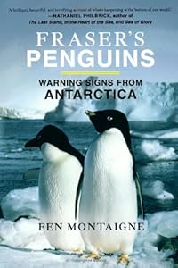 Fraser's Penguins: Warning Signs from Antarctica