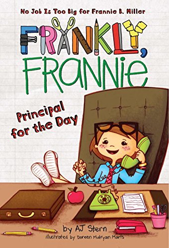 Principal for the Day (HC) (Frankly, Frannie) by AJ Stern