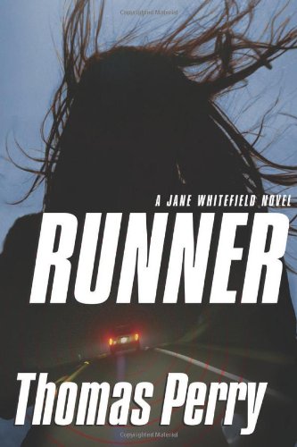 Runner, A Jane Whitefield Novel by Thomas Perry