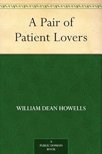 A Pair of Patient Lovers
