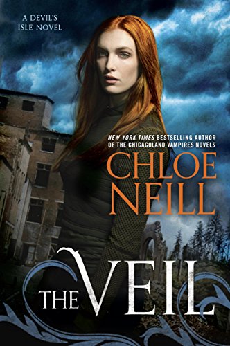 The Veil: A Devil's Isle Novel by Chloe Neill